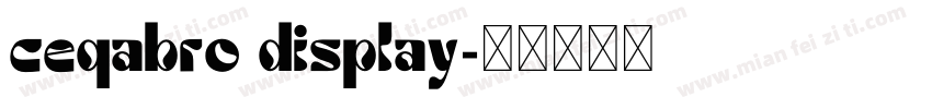 ceqabro display字体转换
